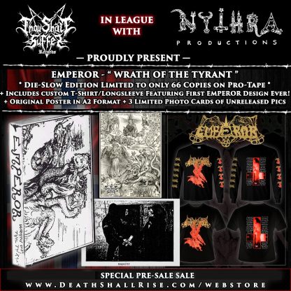 Emperor - Wrath of the Tyrant - Die Slow Edition with limited exclusive Shirt Longsleeve
